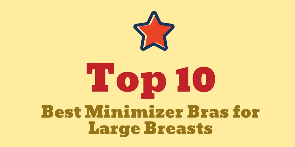 Best Minimizer Bras for Large Breasts 2