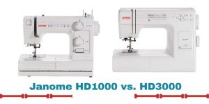 Janome HD1000 review vs. HD3000 review